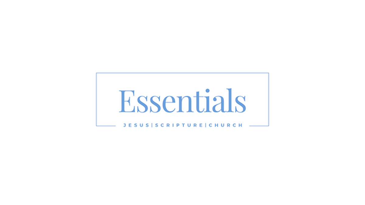 Essentials: Jesus | Scripture | Church image number 0